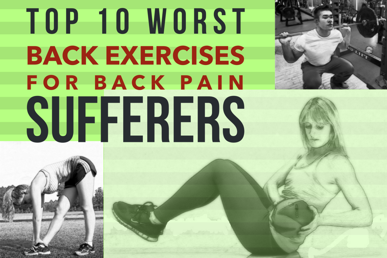 top-10-worst-back-exercises-for-back-pain-morgan-massage-massage-in